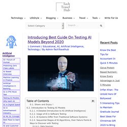 Introducing Best Guide On Testing AI Models Beyond 2020 - Tech Travel Hub