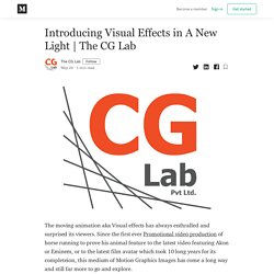 Introducing Visual Effects in A New Light