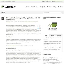 Introduction to creating desktop applications with PHP and Titanium at SANIsoft