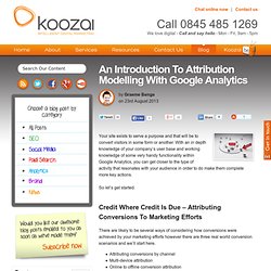 An Introduction To Attribution Modelling With Google Analytics
