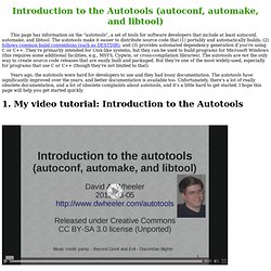 Introduction to the Autotools (autoconf, automake, and libtool) - Home Page