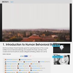 1. Introduction to Human Behavioral Biology Video