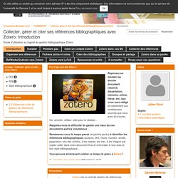 [FR] Zotero - Collecter, gérer et citer ses références bibliographiques / Formadoc Univertsité-Bretagne