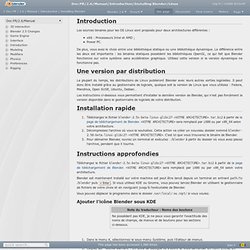 Doc:FR/2.6/Manual/Introduction/Installing Blender/Linux