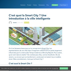 C'est quoi la Smart City : une introduction compréhensible