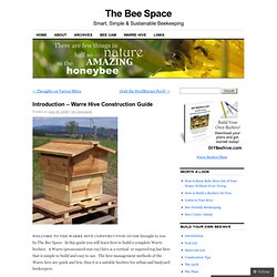Warre Bee Hive Construction Guide - The Bee Space