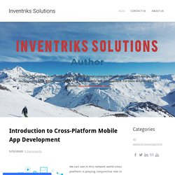 Introduction to Cross-Platform Mobile App Development - Inventriks Solutions