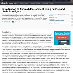 Introduction to Android development Using Eclipse and Android widgets