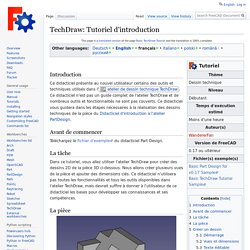 TechDraw: Tutoriel d'introduction - FreeCAD Documentation
