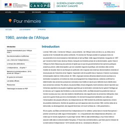 Introduction du dossier « 1960, année de l’Afrique » - Pour mémoire - CNDP
