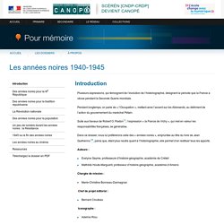 Introduction du dossier « Les années noires 1940-1945 » - Pour mémoire - CNDP