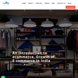An Introduction to ecommerce, Growth of E-commerce in India