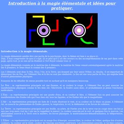 Introduction à la magie élémentaire et idées pour pratiquer.