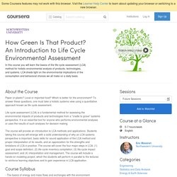 How Green Is That Product? An Introduction to Life Cycle Environmental Assessment