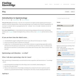 Introduction to Epistemology « Finding Knowledge