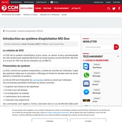 Introduction au système d'exploitation MS-Dos - Comment Ça Marche