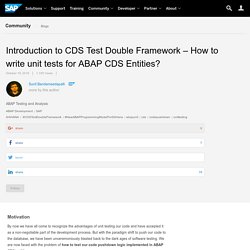 Introduction to CDS Test Double Framework – How to write unit tests for ABAP CDS Entities?