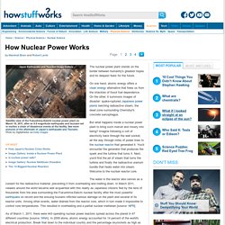 How Nuclear Power Works