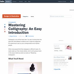 Mastering Calligraphy: An Easy Introduction