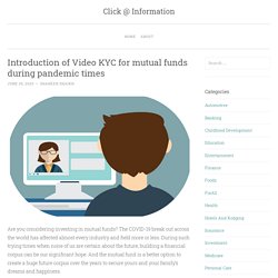 Introduction of Video KYC for mutual funds during pandemic times
