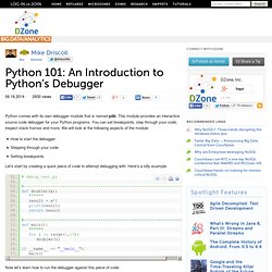 Python 101: An Introduction to Python’s Debugger