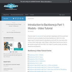 Introduction to Backbone.js Part 1: Models - Video Tutorial