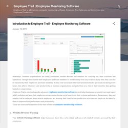 Introduction to Employee Trail - Employee Monitoring Software