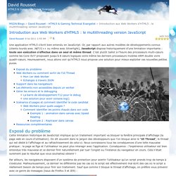 Introduction aux Web Workers d’HTML5 : le multithreading version JavaScript - David Rousset - HTML5 & Gaming Technical Evangelist