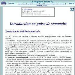 INTRODUCTION A LA MUSIQUE CLASSIQUE - Le XXe siècle : Introduction