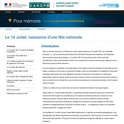 Introduction du dossier « Le 14 Juillet, naissance d’une fête nationale » - Pour mémoire - CNDP