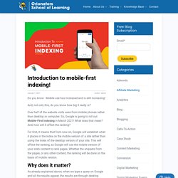 Introduction to mobile-first indexing - Orionators School of Learning