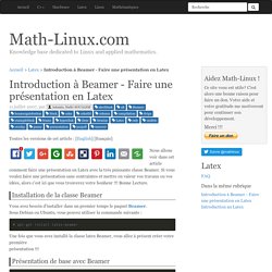 Introduction à Beamer - Faire une présentation en Latex