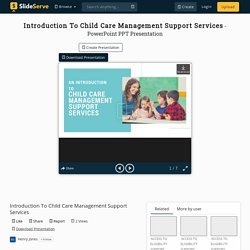 Introduction To Child Care Management Support Services PowerPoint Presentation - ID:10398865