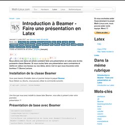 Introduction à Beamer - Faire une présentation en Latex - Latex