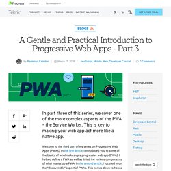 A Practical Introduction to Progressive Web Apps - Part 3