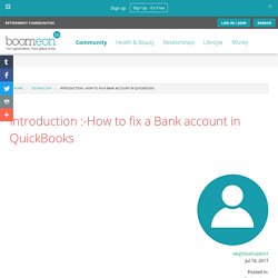 Introduction :-How to fix a Bank account in QuickBooks