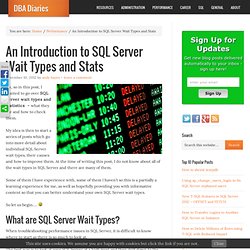 An Introduction to SQL Server Wait Types and Stats