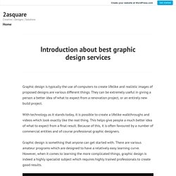 Introduction about best graphic design services