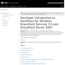 Developer Introduction to Workflows for Windows SharePoint Services 3.0 and SharePoint Server 2007