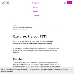 Try out RDF! - Introduction to Linked Data and the Semantic Web - University of Southampton