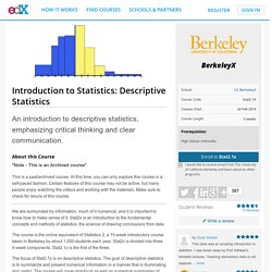 BerkeleyX: Introduction to Statistics: Descriptive Statistics