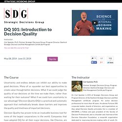 DQ 101: Introduction to Decision Quality