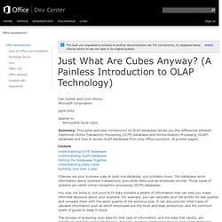 Just What Are Cubes Anyway? (A Painless Introduction to OLAP Technology)