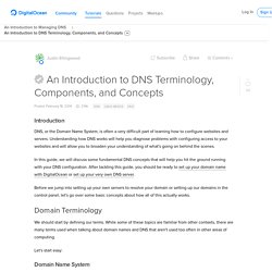 An Introduction to DNS Terminology, Components, and Concepts