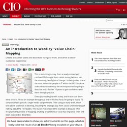 An introduction to Wardley 'Value Chain' Mapping
