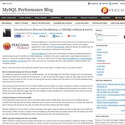 Introduction to Percona XtraBackup 2.1 (MySQL webinar & more)
