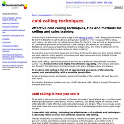 Cold Calling Techniques - tips, cold calling that works for sales introductions, telephone prospecting and other examples for cold calls in selling