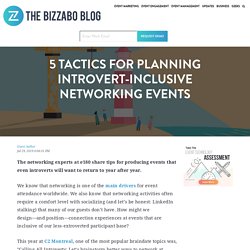5 Tactics for Planning Introvert-inclusive Networking Events