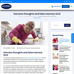 Intrusive thoughts and false memory OCD - Athena Behavioral Health