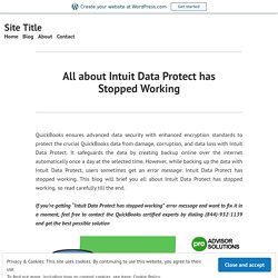 Understand How to Resolve Intuit Data Protect has stopped working safely